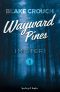 [Wayward Pines 01] • I Misteri